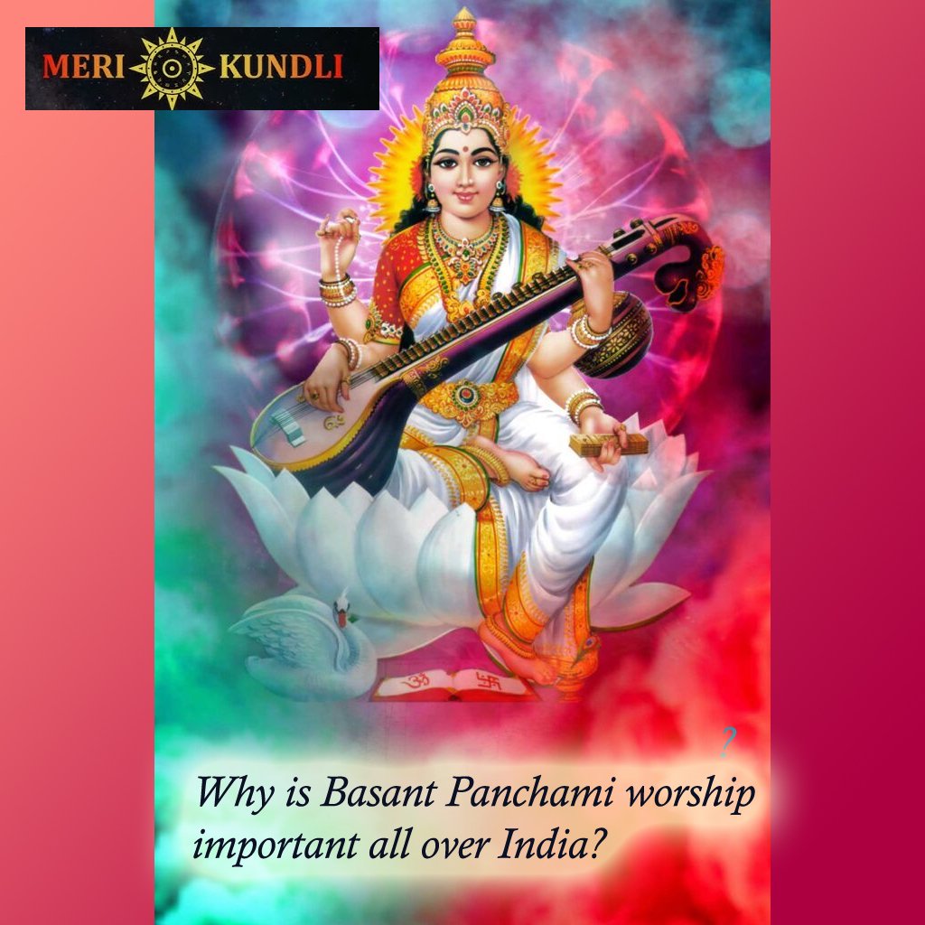 Why is Basant Panchami worship important all over India?